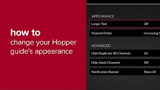 How to Change Your Hopper Guide’s Appearance