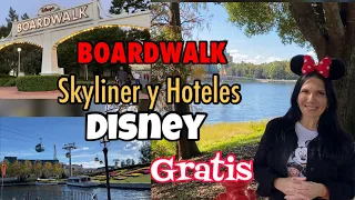 Que hacer en Disney Gratis? Boardwalk, Skyliner y Hoteles. Paso a paso como llegar.