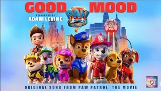 Adam Levine - Good Mood (From Paw Patrol: The Movie)