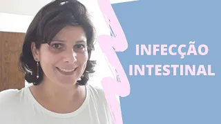 INFECÇÃO INTESTINAL