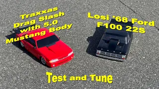 Traxxas Drag Slash & Losi '68 Ford F100 22S Drag Truck Test & Tune