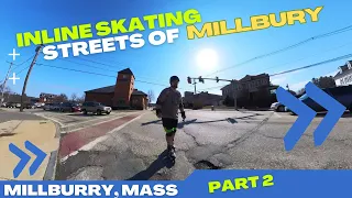 Inline Skating | Streets of Millbury, Massachusetts | Part 2