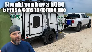 Is a NOBO Camper right for you? 5 Pros and 5 Cons that I have experienced.