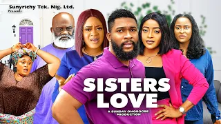 SISTER'S LOVE 4 -Alex Cross, Angel Ufuoma, Harry B, Ugegbe Ajaelo 2024 latest nigerian movies |1080p