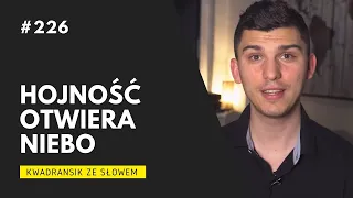 Kwadransik ze Słowem #226 - Hojność otwiera niebo