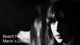 Beach House - Marin's Dreams [가사 해석]