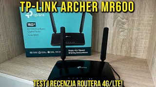 TP-LINK ARCHER MR600 | RECENZJA ROUTERA LTE/4G+