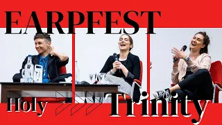 Earpfest panel "The Holy Trinity"