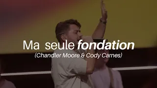 Ma seule fondation ( Firm Foundation ) - Feat Ben Maurin - Momentum musique Live