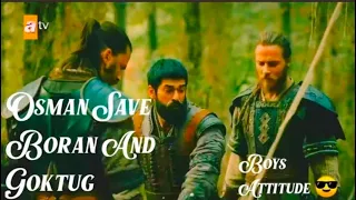 Osman Save Boran And Goktug 😡 | Osman Attitude Status 🔥 | Kuruluş Osman | Ertugrul Zone