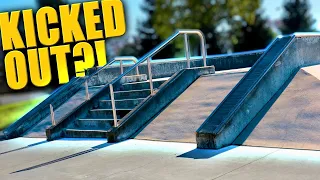 WE GOT KICKED OUT OF A SKATEPARK?!