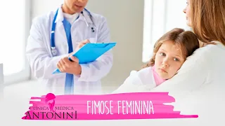 Clínica Médica Antonini - Fimose Feminina
