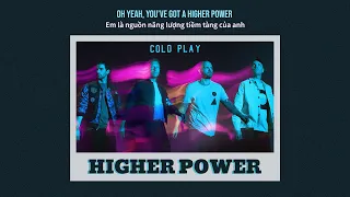 [Vietsub] Higher Power - Coldplay | Lyrics Video