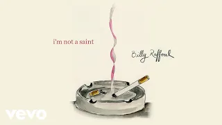 Billy Raffoul - I'm Not A Saint (Official Audio)