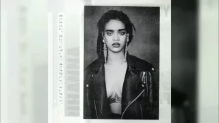 Rihanna - Bitch Better Have My Money (Explicit) Audio HQ