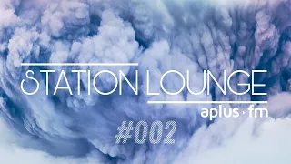 STATION LOUNGE #002 | VADIM DUBENKOV on Aplus.fm Progressive House & Deep