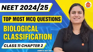 Top Most IMPORTANT MCQ QUESTIONS from Biological Classification | NEET 2024/25 | Class 11 Biology