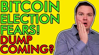 WARNING! BITCOIN PRICE DUMP COMING? FEARS OF PRESIDENTIAL ELECTION LOOM! [Get Ready for Volatility!]