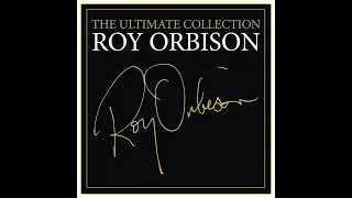 ROY ORBISON   Unchained Melody