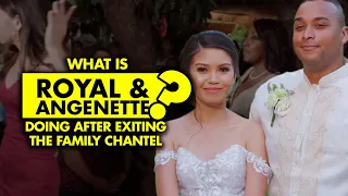 What are Royal and Angenette doing after exiting ‘The Family Chantel’?