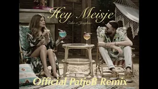 Hey Meisje - Esko x Josylvio - Official PatjeB Remix