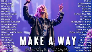 Make A Way, Promises, Jireh, Refiner, || Elevation Worship & Maverick City Music 2024