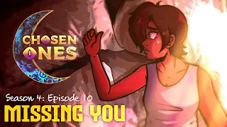 [DnD] Chosen Ones || S4: Ep. 10 - Missing You