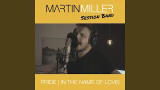 Pride (In The Name Of Love)