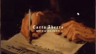 MC Cabelinho - Carta Aberta (s l o w e d + r e v e r b)