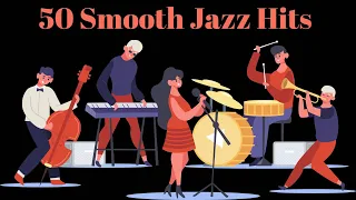 50 Smooth Jazz Hits [Smooth Jazz, Jazz]
