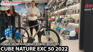 ROWER CROSSOWY | CUBE Nature EXC 50 2022 | Prezentacja | Rowery w Biker-Budzyk