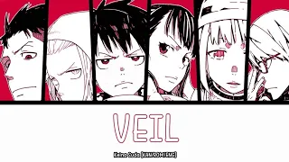 Veil - Keina Suda || Enen No Shouboutai || Lyrics [KAN/ROM/ENG]