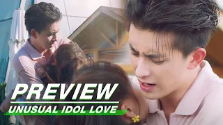 Preview: Unusual Idol Love EP15 | 新人类!  男友会漏电 | iQiyi