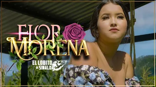 FLOR MORENA (VIDEO OFICIAL) El Lobito de Sinaloa