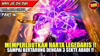 MENGALAHKAN 3 TETUA TERKUAT DI SEKTE ABADI !! - Alur Cerita Donghua #WJZZ PART 41