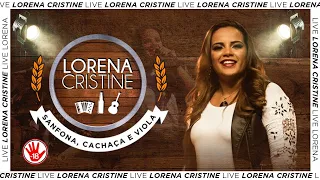 CABARE LIVE SANFONA, CACHAÇA E VIOLA 2 - Lorena Cristine AO VIVO #AQUECE