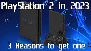 The Playstation 2 is Still Worth It in 2023: 3 Reasons to Add it to Your Collection