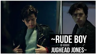 Rude Boy || Jughead Jones || Riverdale