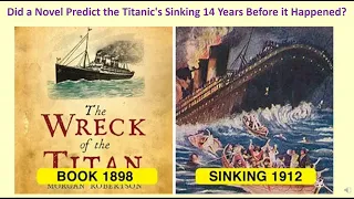 Did a Novel Predict the Titanic's Sinking 14 Years Before it Happened?