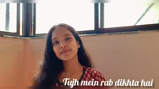 Tujh mein rab dikhta hai | Rab ne bana di jodi | Cover song | Geeta nair