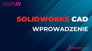 SOLIDWORKS CAD: Pierwsze Spojrzenie