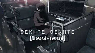 Dekhte Dekhte - Lofi (Slowed + Reverb) | Atif Aslam | BP LO-FI