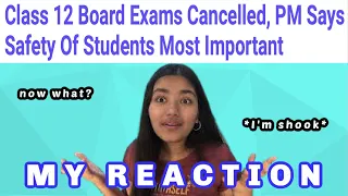 REACTION of a CLASS 12 Student - CBSE BOARD EXAMS CANCELLED! SCHOOL is OVER? | Ananya Gupta