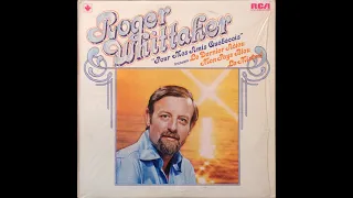 Roger Whittaker - Le dernier adieu ~ The last Farewell ~ (1975)