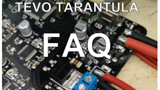 TEVO tarantula - FAQ answered