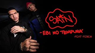 SAIN • Ebi no Tempura feat. @Febemog [Videoclipe]