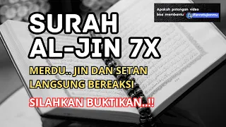 MUROTTAL: Ayat Ruqyah SURAH AL-JIN Merdu 7x, Lengkap dgn terjemahan #islam #islamicvideo #islamic