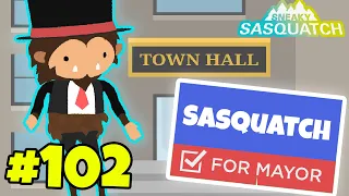 Sasquatch Runs For Mayor?! *NEW* Mayor Update - Sneaky Sasquatch