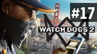 Прохождение Watch Dogs 2 на русском - часть 17 - За честные выборы