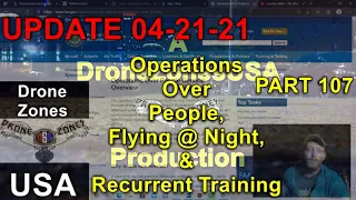 #DroneZonesUsa PART 107 | FAA UPDATE | Flying @ Night | Flying Over People | Recurrent Training